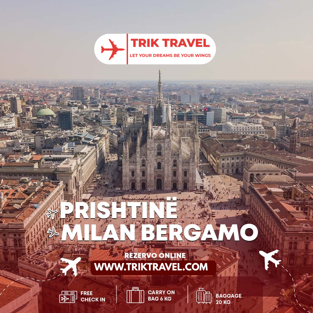 Fluturime Direkte Prishtinë Milano Bergamo - Trik Travel